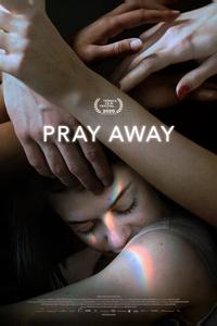 Pray Away: Лечение молитвой Pray Away: Лечение молитвой